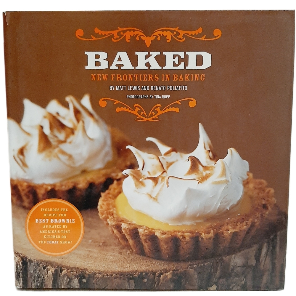 🍒 Baked: New Frontiers in Baking Cookbook by Matt Lewis and Renato Poliafito